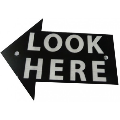 look here sign